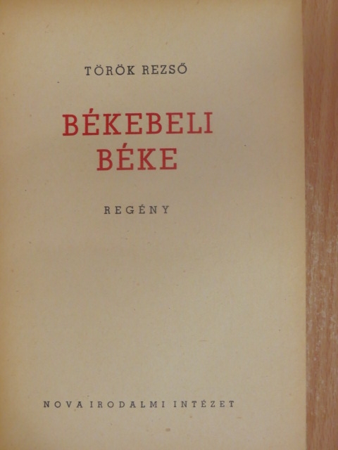 Török Rezső - Békebeli béke [antikvár]