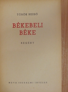 Török Rezső - Békebeli béke [antikvár]