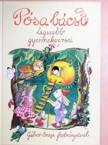 Pósa bácsi - Pósa bácsi legszebb gyermekversei [antikvár]