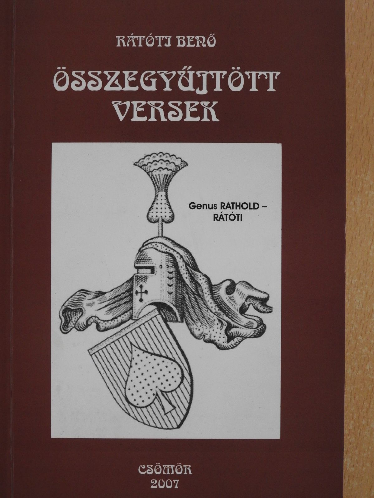 Dr. Rátóti Benő - Összegyűjtött versek (dedikált példány) [antikvár]