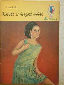 Bános Mária - Kötött és horgolt ruhák [antikvár]