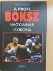 Kálló László - A profi boksz nagyjainak lexikona [antikvár]