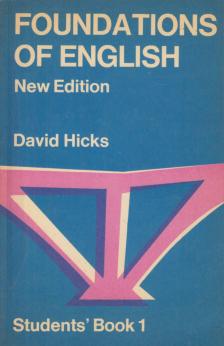 David Hicks - Foundations of English [antikvár]
