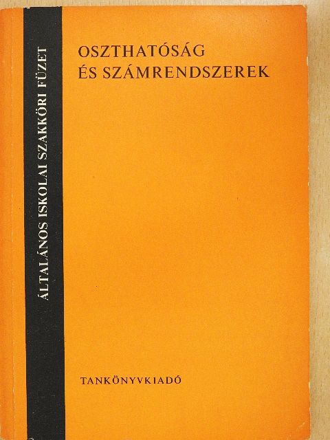 Fried Ervin - Oszthatóság és számrendszerek [antikvár]