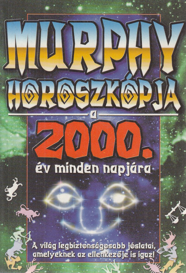 L. O. Kott - Murphy horoszkópja a 2000. esztendő minden napjára [antikvár]