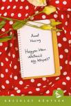 Annet Huizing - Hogyan írtam véletlenül egy könyvet? [antikvár]