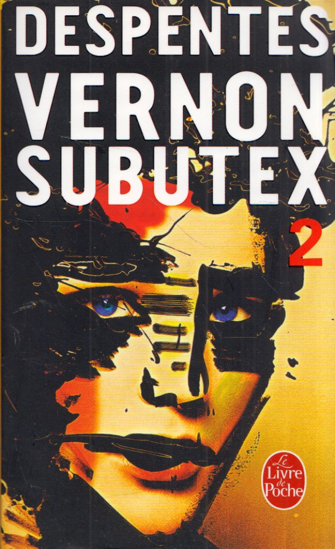 Virginie Despentes - Vernon Subutex 2. [antikvár]
