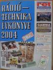 Balás B. Dénes - A Rádiótechnika évkönyve 2004 [antikvár]