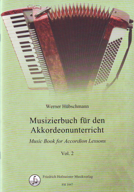 HÜBSCHMANN, WERNER - MUSIZIERBUCH FÜR DEN AKKORDEONUNTERRICHT VOL.2