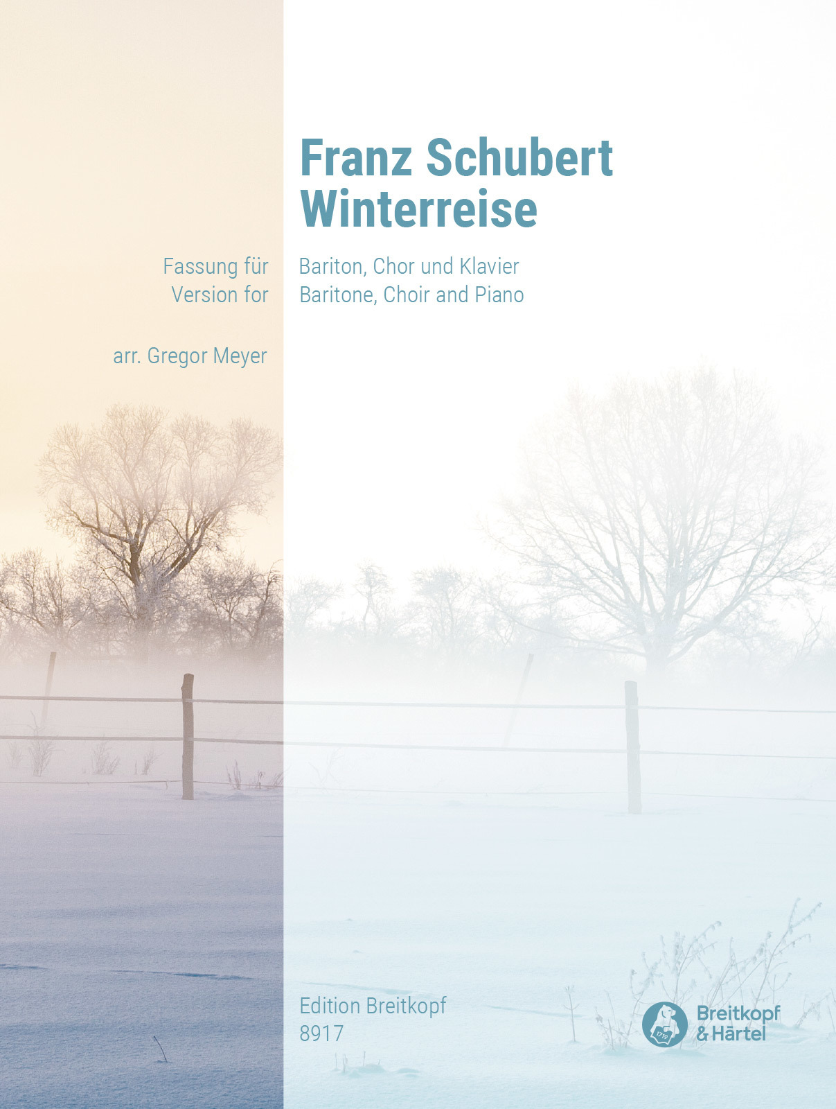 SCHUBERT - WINTERREISE. BARITON, CHOR UND KLAVIER (ARR. GREGOR MEYER)