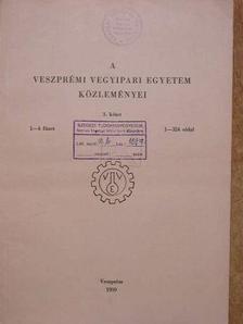 Bereczky E. - A Veszprémi Vegyipari Egyetem közleményei 3. kötet 1-4. füzet [antikvár]