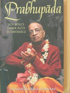 Satsvarupa Dasa Goswami - Prabhupada [antikvár]