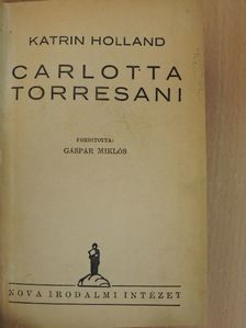 Katrin Holland - Carlotta Torresani [antikvár]