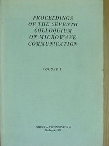 A. Smolinski - Proceedings of the Seventh Colloquium on Microwave Communication I. [antikvár]