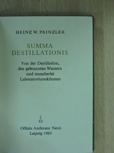Heinz W. Prinzler - Summa Destillationis [antikvár]