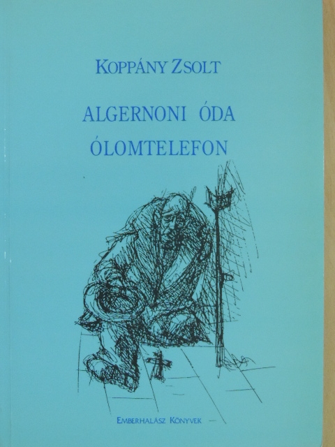 Koppány Zsolt - Algernoni óda/Ólomtelefon [antikvár]