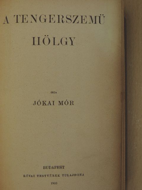 Jókai Mór - A tengerszemü hölgy [antikvár]