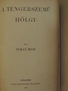 Jókai Mór - A tengerszemü hölgy [antikvár]