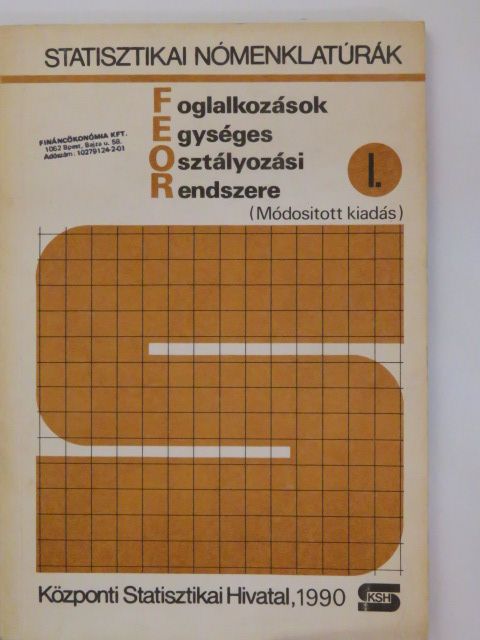 Foglalkozások Egységes Osztályozási Rendszere I. (töredék) [antikvár]