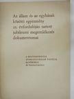 Az állam és az egyházak közötti egyezmény 25. évfordulóján tartott jubileumi megemlékezés dokumentumai [antikvár]