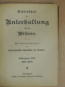 Reinhold Ortmann - Bibliothek der Unterhaltung und des Wissens 1889. VIII. (gótbetűs) [antikvár]