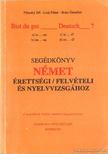 Jirí, Pilarsky, Lieli Pálné, Beke Dezsőné - Segédkönyv német érettségi felvételi és nyelvvizsgához [antikvár]