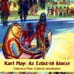 Karl May - Az Ezüst-tó kincse [eHangoskönyv]