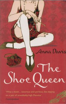 Anna Davis - The Shoe Queen [antikvár]