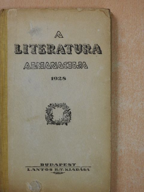 Balassa József - A Literatura almanachja 1928 [antikvár]