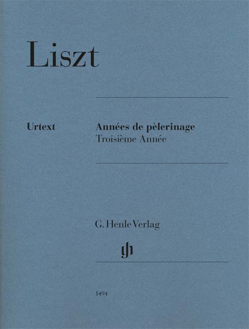 LISZT - ANNÉES DE PELERINAGE. TROISIEME ANNÉE