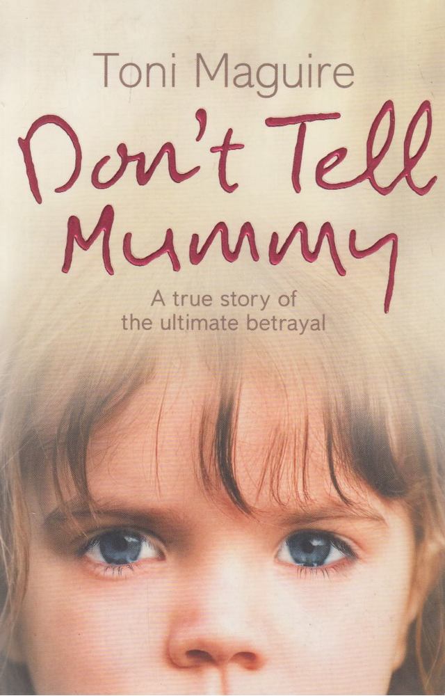 MAGUIRE, TONI - Don’t Tell Mummy [antikvár]