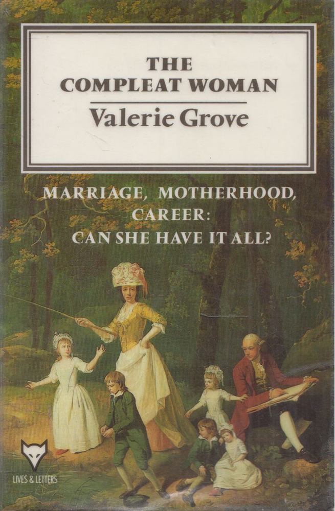 Valerie Grove - The Compleat Woman [antikvár]
