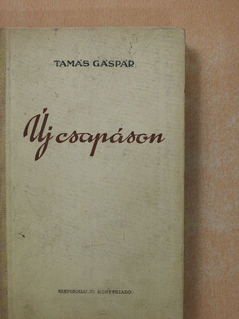 Tamás Gáspár - Új csapáson [antikvár]