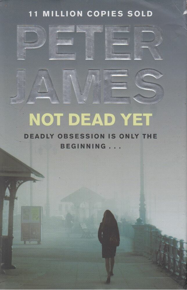 Peter James - Not Dead Yet [antikvár]