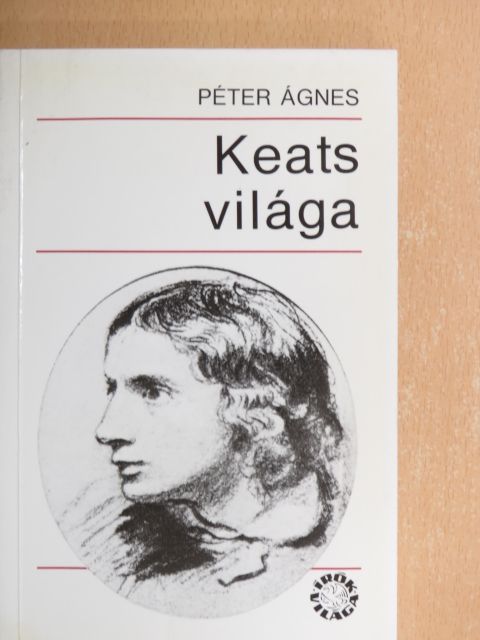 Péter Ágnes - Keats világa [antikvár]