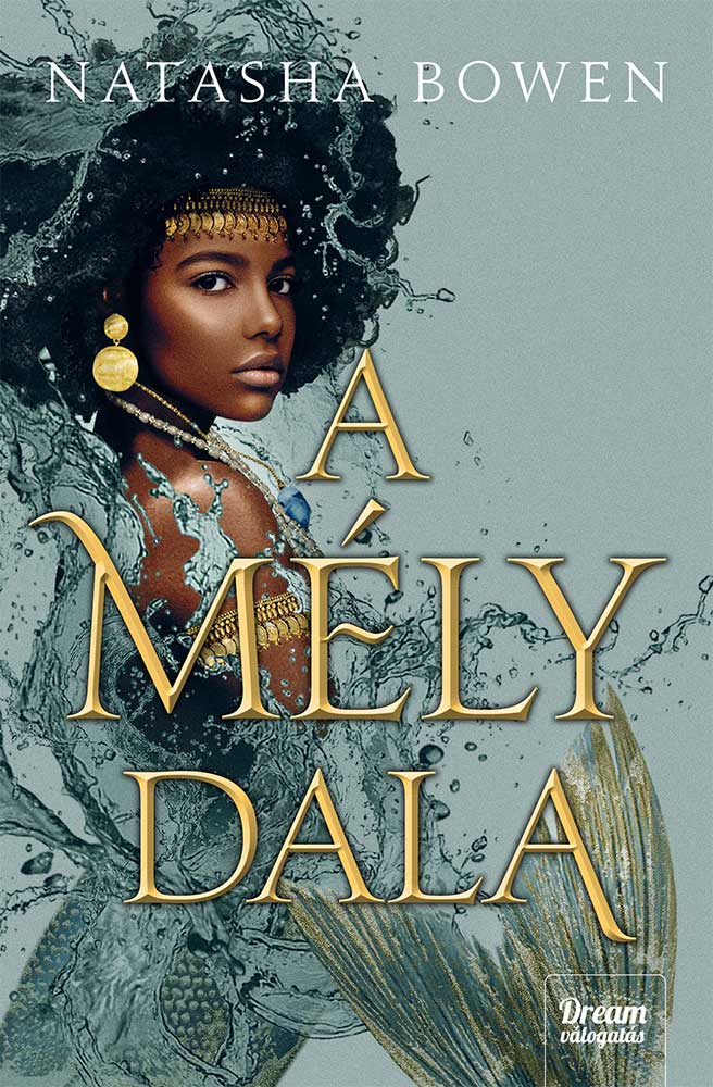 Natasha Bowen - A mély dala [eKönyv: epub, mobi]