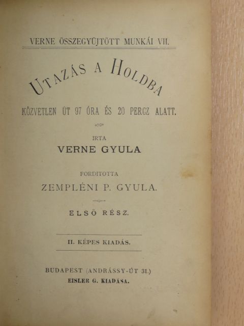 Verne Gyula - Utazás a Holdba/Utazás a Hold körül [antikvár]