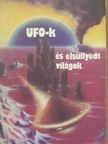 Gömöri Péter - UFO-k és elsüllyedt világok [antikvár]