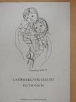 Gyermekgyógyászati előadások [antikvár]