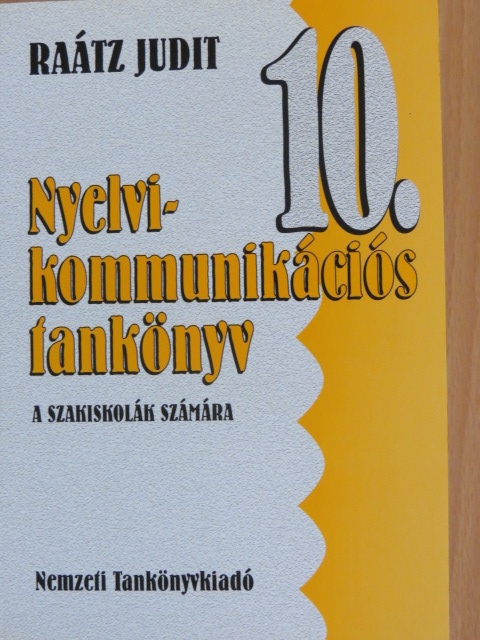 Raátz Judit - Nyelvi-kommunikációs tankönyv 10. [antikvár]