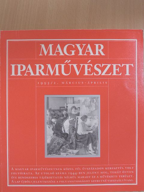 Bodóczky István - Magyar Iparművészet 1995/2. [antikvár]