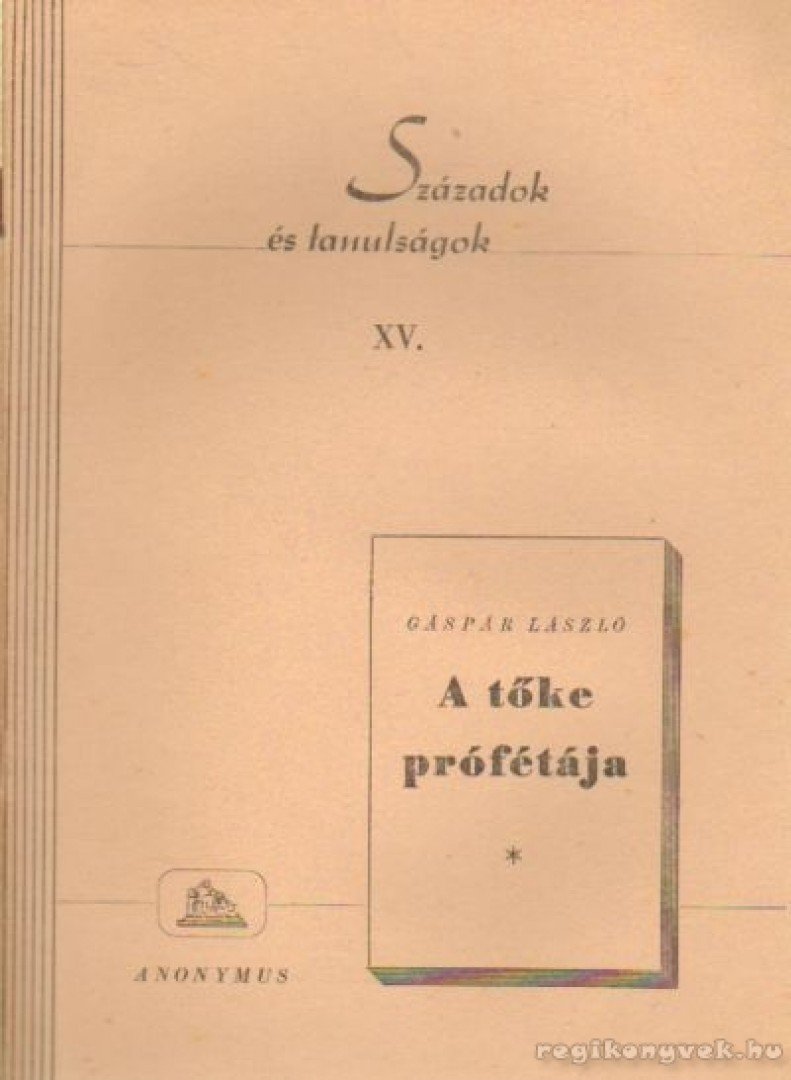 Gáspár László - Századok és tanulságok XV. [antikvár]