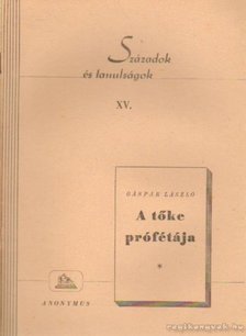 Gáspár László - Századok és tanulságok XV. [antikvár]