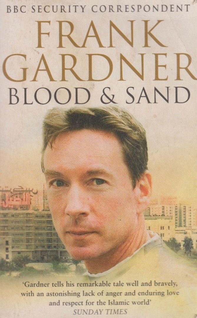 Frank Gardner - Blood and Sand [antikvár]