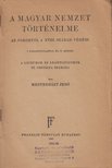 Mesterházy Jenő - A magyar nemzet történelme az őskortól a XVIII. század végéig [antikvár]