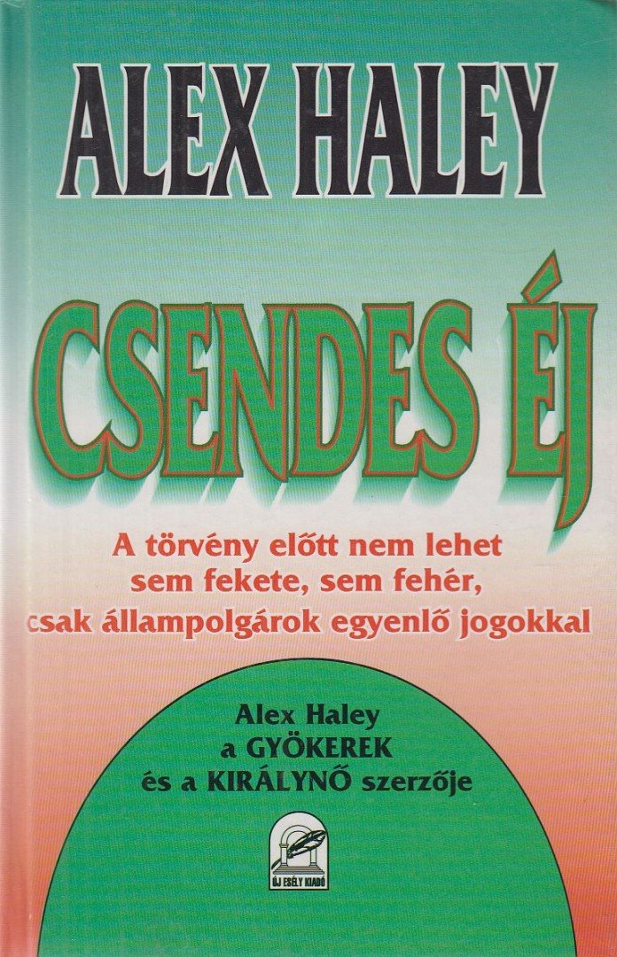HALEY, ALEX - Csendes éj [antikvár]