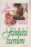 Elisabeth Bernard - Színházi szerelem [antikvár]