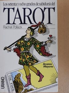 Rachel Pollack - Los 78 grados de sabiduría del Tarot [antikvár]