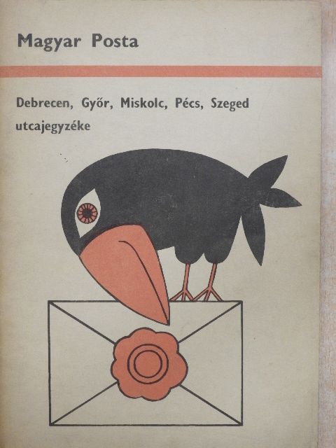 Debrecen, Győr, Miskolc, Pécs, Szeged utcajegyzéke [antikvár]