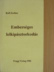 Rolf Zerfass - Emberséges lelkipásztorkodás [antikvár]